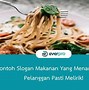 Contoh Slogan Makanan