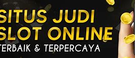 Situs Judi Slot Online Terpercaya 2021